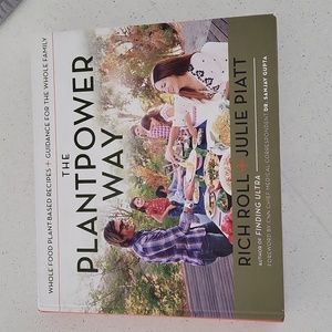 The Plantpower Way - Plant-Based Recipes - by Rich Roll and Julia Piatt